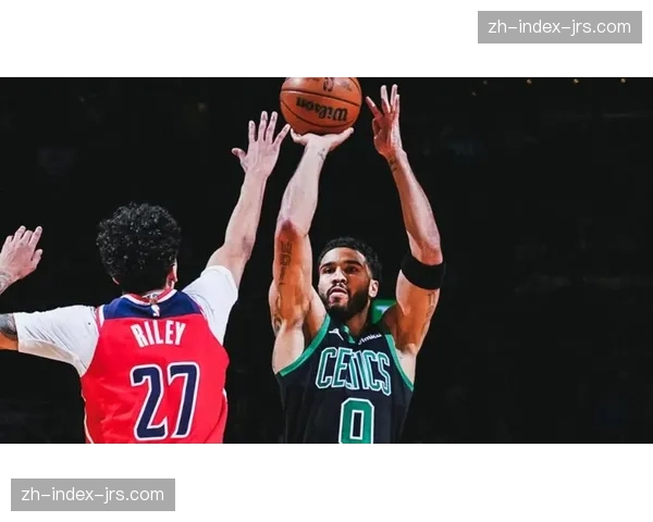 凯尔特人进攻效率119.3联盟第二 塔图姆复出后逐步找回状态 凯尔特人进攻效率119.3联盟第二 塔图姆复出后逐步找回状态